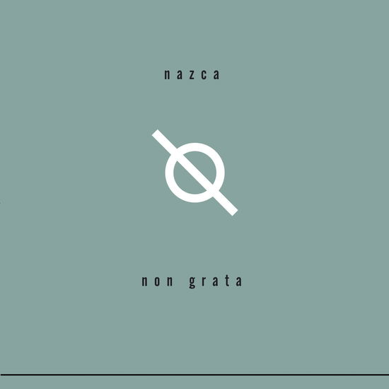 Cover for Nazca · Non Grata (CD) (2008)