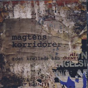 Det Krøllede Håb - Magtens Korridorer - Música -  - 0602517481985 - 8 de octubre de 2007