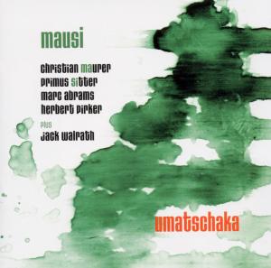 Cover for Mausi · Umatschaka (CD) (2011)