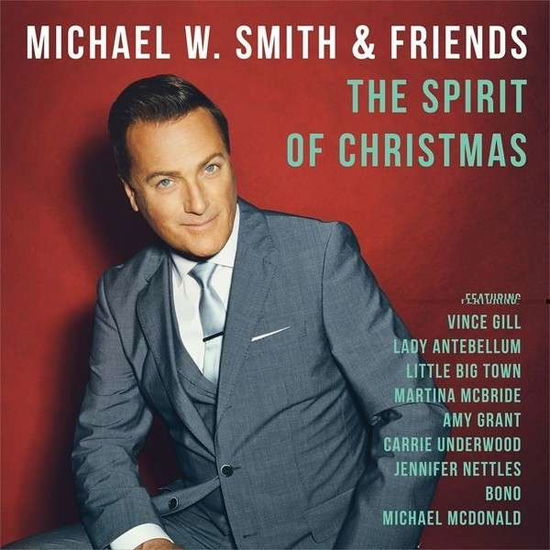 Cover for Michael W. Smith  Friends · Spirit of Christmas (CD) (2020)