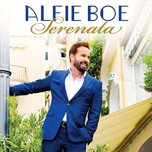 Cover for Alfie Boe · Serenata (CD) (2018)
