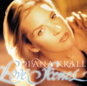 Love Scenes - Diana Krall - Música - UNIVERSAL - 0602547376985 - 14 de julho de 2016