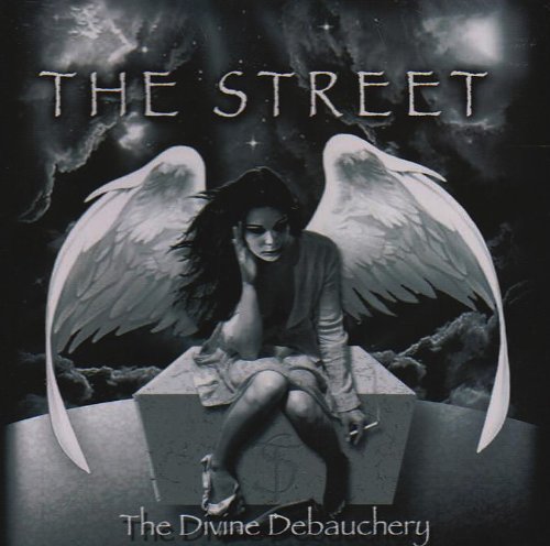 Cover for The Street · The Divine Debauchery (CD) (2008)