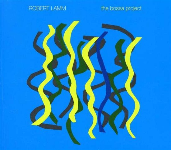 Cover for Robert Lamm · Bossa Project (CD) (2008)