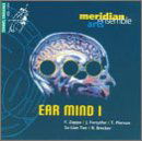 Cover for Meridian Arts Ensemble · Ear Mind I (CD) (1998)