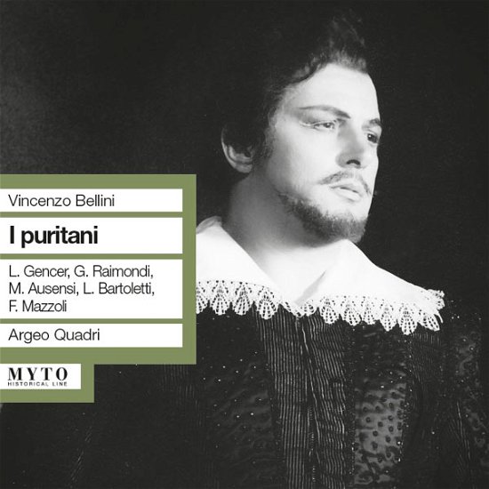 I Puritani - Bellini / Gencer / Raimondi / Quadri - Música - MYT - 0801439902985 - 13 de março de 2012