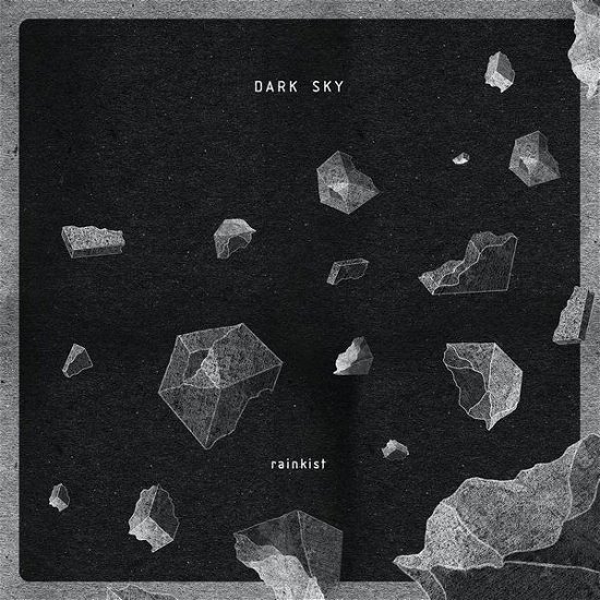 Cover for Dark Sky · Rainkist (12&quot;) (2014)