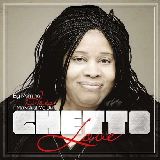 Ghetto Love - Iris - Musik - Gmr Productions/Dev Record Label - 0884501976985 - 9 september 2013