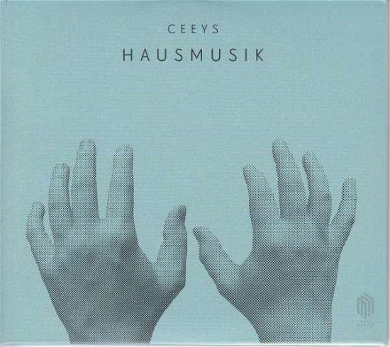 Cover for Ceeys · Hausmusik (CD) (2020)