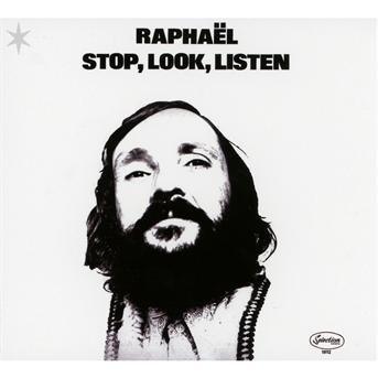 Cover for Raphael · Stop Look Listen (CD) (2011)