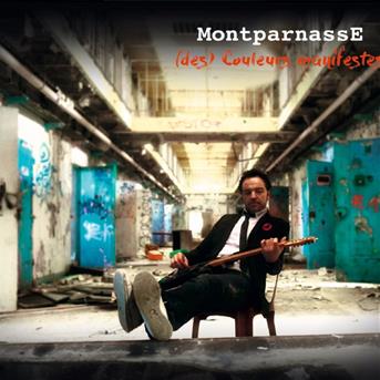 Cover for Montparnasse · Couleurs Manifestes (CD) (2018)