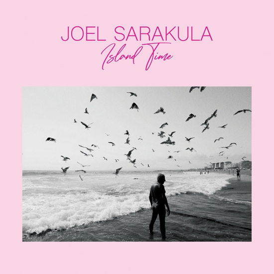 Island Time - Joel Sarakula - Musiikki - LEGERE - 4026424011985 - perjantai 20. tammikuuta 2023