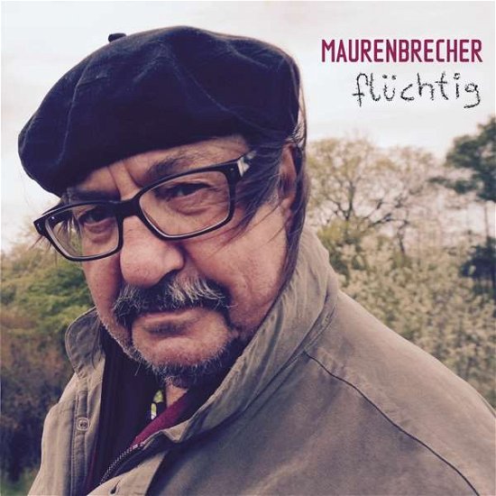 Manfred Maurenbrecher · Fluechtig (CD) [Enhanced edition] (2017)