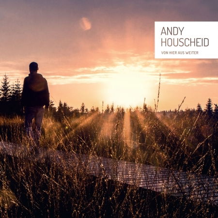 Cover for Andy Houscheid · Von Hier Aus Weiter (CD) (2013)