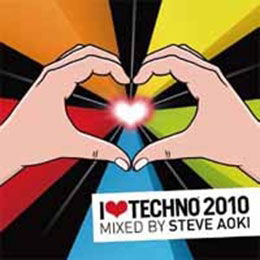 Cover for Steve Aoki · I Love Techno 2010 (CD) [Japan Import edition] (2010)