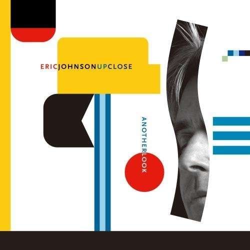 Cover for Eric Johnson · Up Close-another Look (CD) [Japan Import edition] (2016)