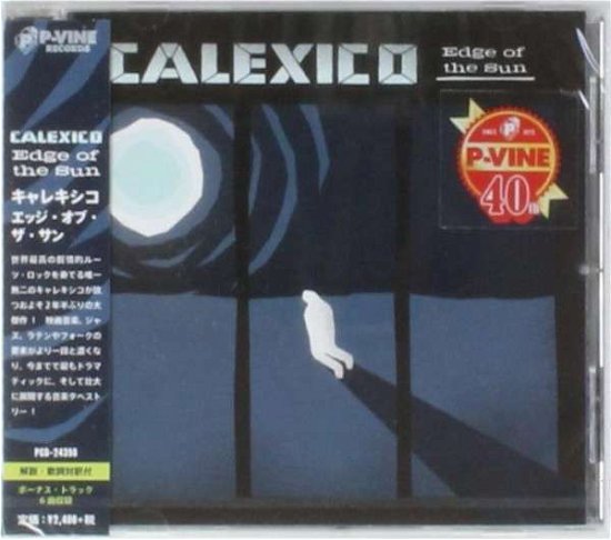Cover for Calexico · Edge of the Sun (CD) [Japan Import edition] (2015)