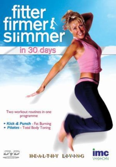 Cover for Fitter Firmer Slimmer in 30 Da · Fitter Firmer Slimmer in 30 Days (DVD) (2006)