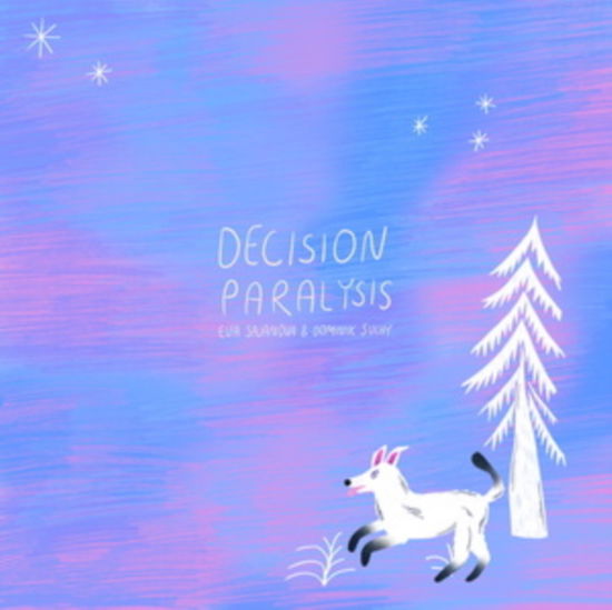 Decision Paralysis - Eva Sajanova & Dominik Suchy - Music - WELTSCHMERZEN - 5050580816985 - February 9, 2024