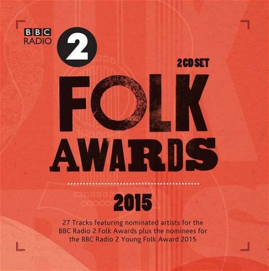Cover for Bbc Folk Awards 2015 · Folk Awards 2015 (CD) (2015)
