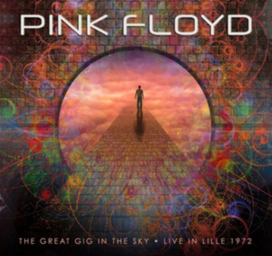 The Great Gig In The Sky - Live In Lille 1972 - Pink Floyd - Música - AUDIO VAULTS - 5060209013985 - 24 de novembro de 2023