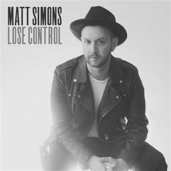 Lose Control (2track) - Matt Simons - Music - PIAS RECORDINGS HOLLAND - 5414939948985 - October 28, 2016