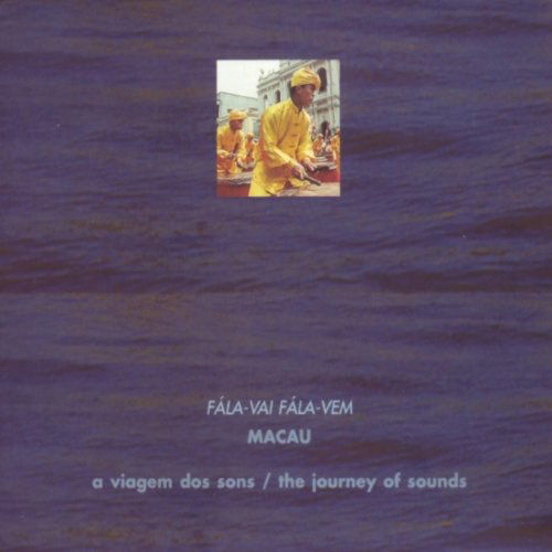 Cover for Various Artists · Fála-Vai Fála-Vem Macau: A Viagem Dos Sons / The Journey Of Sounds (CD) (1999)