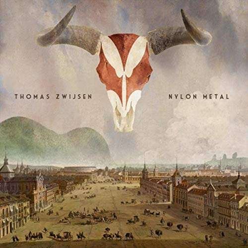 Cover for Thomas Zwijsen · Nylon Metal (CD) [Digipak] (2018)