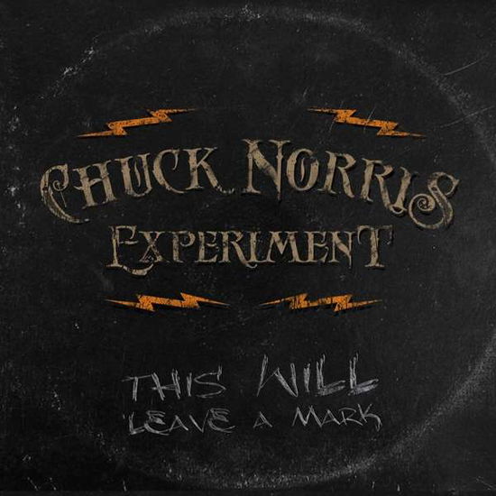 Cover for Chuck Norris Experiment · This Will Leave a Mark (CD) [Digipak] (2021)