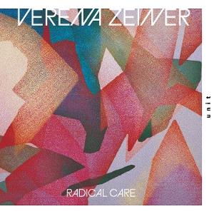 Cover for Verena Zeiner · Radical Care (LP) (2025)