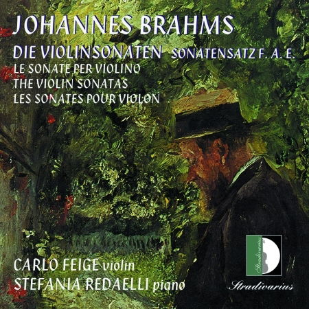 Brahms: Die violinsonaten - Feige / Redaelli - Musiikki - Stradivarius - 8011570334985 - lauantai 1. huhtikuuta 2023