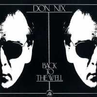 Cover for Don Nix · Back To The Well (CD) (2019)