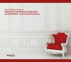 Pieces De Clavecin en Concerts - J.P. Rameau - Musik - VANITAS - 8436001534985 - 24. April 2015