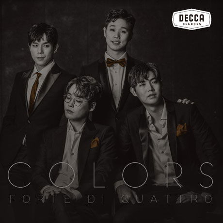 Colors - Forte Di Quattro - Musiikki - UNIVERSAL MUSIC KOREA - 8808678135985 - perjantai 28. syyskuuta 2018