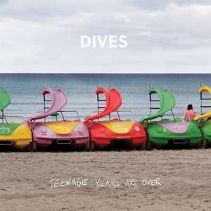 Cover for Dives · Teenage Years Are over (CD) (2021)