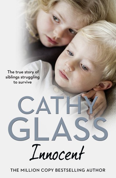 Cover for Cathy Glass · Innocent: The True Story of Siblings Struggling to Survive (Paperback Bog) (2019)