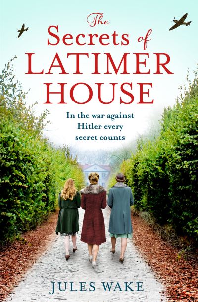 Cover for Jules Wake · The Secrets of Latimer House (Paperback Book) (2021)