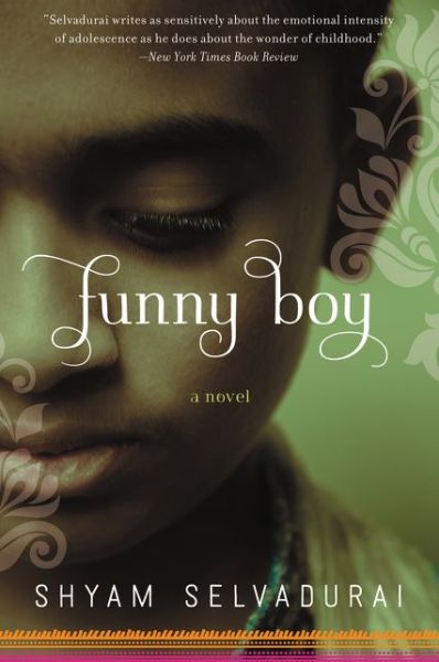 Funny Boy: A Novel - Shyam Selvadurai - Books - HarperCollins - 9780062392985 - July 14, 2015