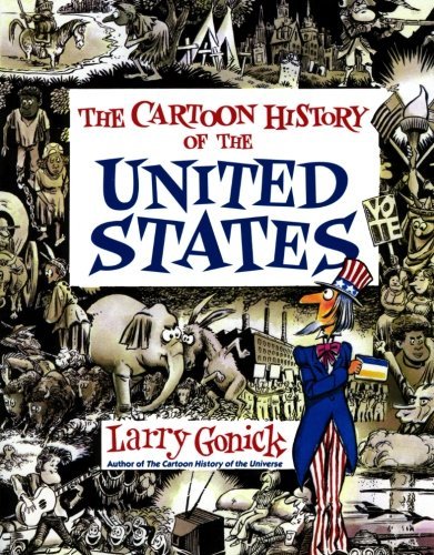 Cover for Larry Gonick · The Cartoon Guide to United States History (Paperback Bog) [New edition] (1991)