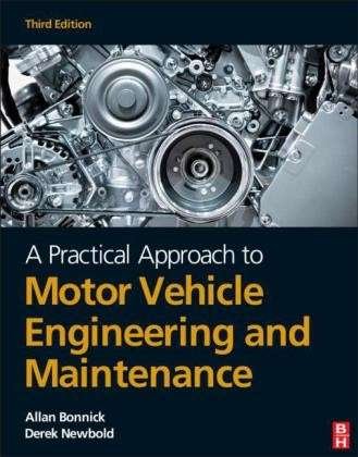 Cover for Alan Bonnick · A Practical Approach to Motor Vehicle Engineering and Maintenance, 3rd ed (Paperback Book) (2011)