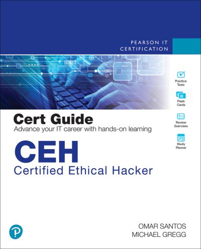 Cover for Michael Gregg · CEH Certified Ethical Hacker Cert Guide - Certification Guide (Bok) (2022)