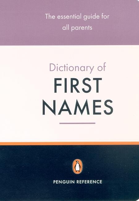 Cover for David Pickering · The Penguin Dictionary of First Names (Paperback Book) (2004)