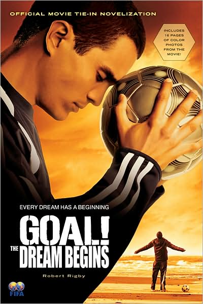 Cover for Robert Rigby · Goal!: The Dream Begins (Paperback Book) [Mti edition] (2006)