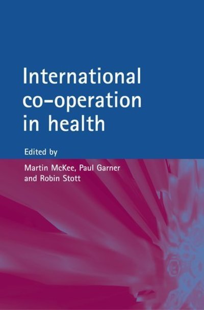Cover for Mckee · International Co-operation and Health (Hardcover Book) (2001)