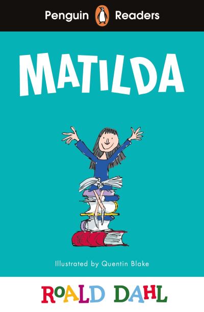 Cover for Roald Dahl · Penguin Readers Level 4: Roald Dahl Matilda (ELT Graded Reader) - Penguin Readers Roald Dahl (Pocketbok) (2024)