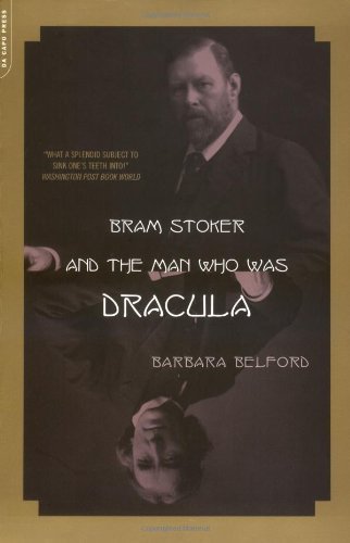 Cover for Barbara Belford · Bram Stoker And The Man Who Was Dracula (Paperback Book) [Reprint edition] (2002)