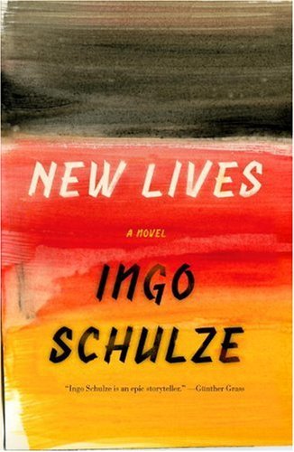 New Lives - Vintage International - Ingo Schulze - Książki - Random House USA Inc - 9780307277985 - 6 października 2009