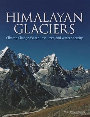 Cover for National Research Council · Himalayan Glaciers: Climate Change, Water Resources, and Water Security (Taschenbuch) (2012)
