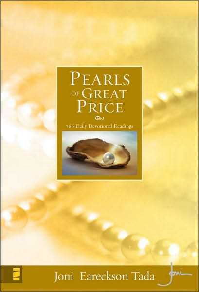 Cover for Joni Eareckson Tada · Pearls of Great Price: 366 Daily Devotional Readings (Hardcover Book) [11.3.2006 edition] (2006)