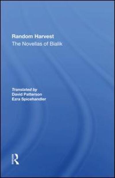 Random Harvest: The Novellas Of Bialik - David Patterson - Books - Taylor & Francis Ltd - 9780367284985 - June 30, 2020